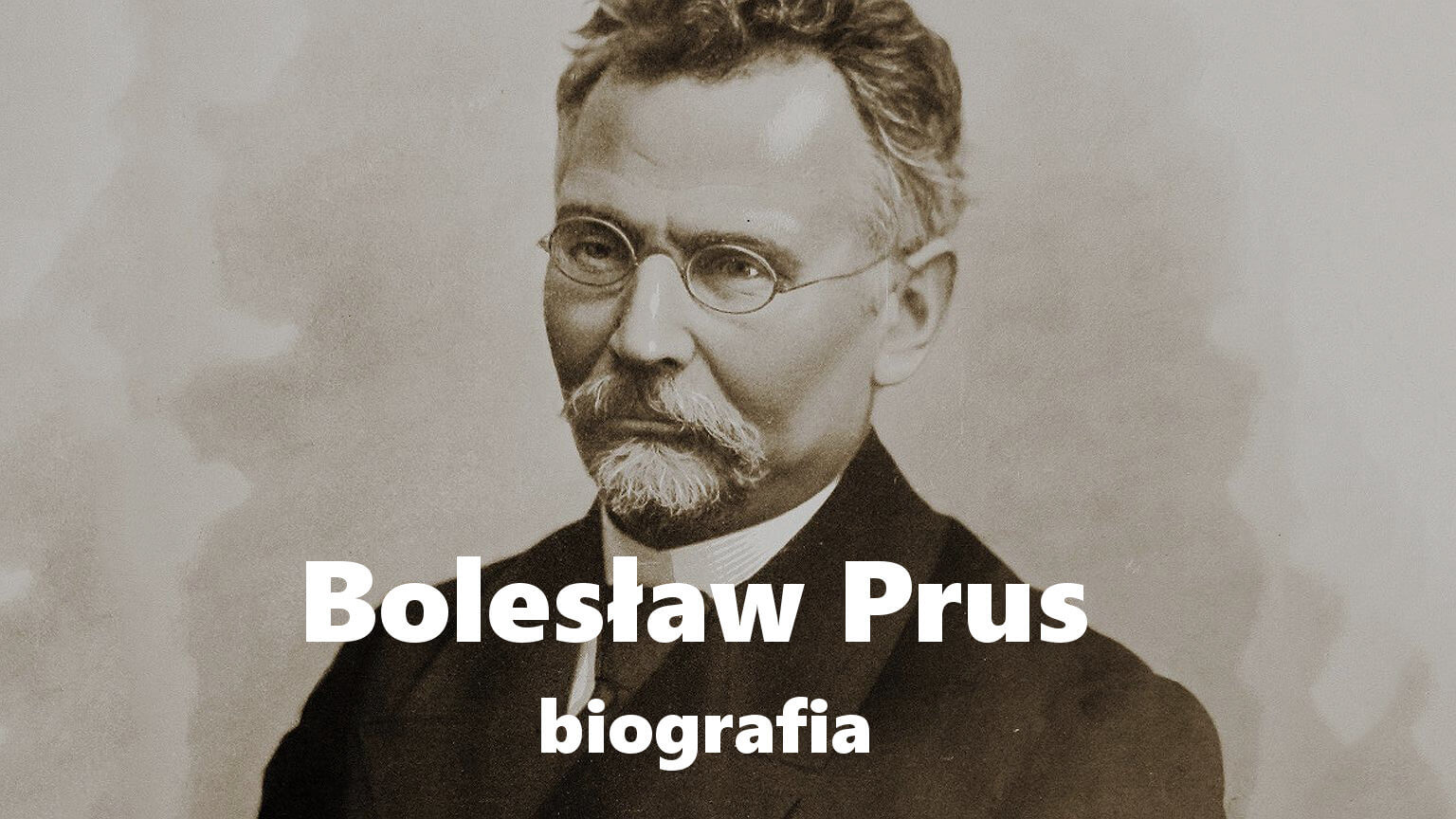 Bolesław Prus - biografia