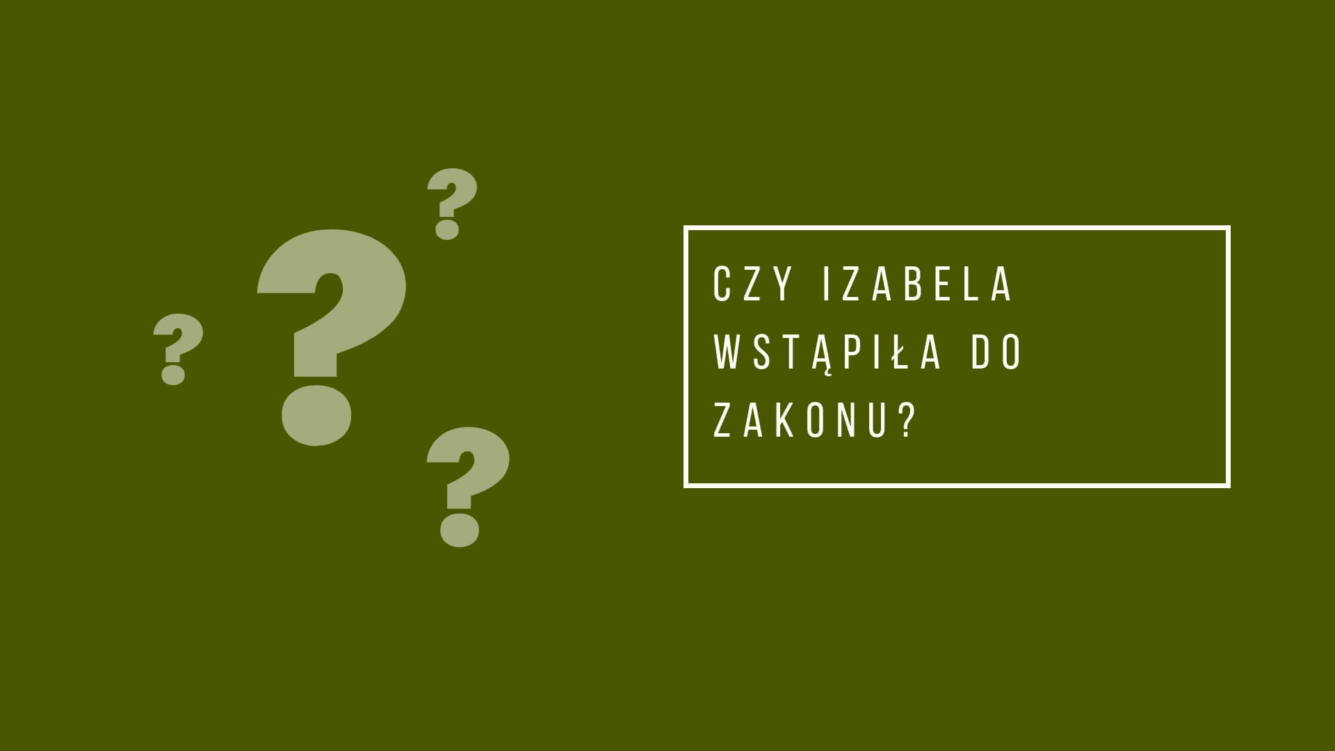 Czy Izabela Lecka Wstapila Do Zakonu Klp Pl